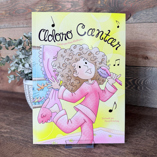 Adora Cantar Espanol Childrens book spanish paperback